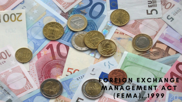 THE FOREIGN EXCHANGE MANAGEMENT ACT, 1999 (FEMA)